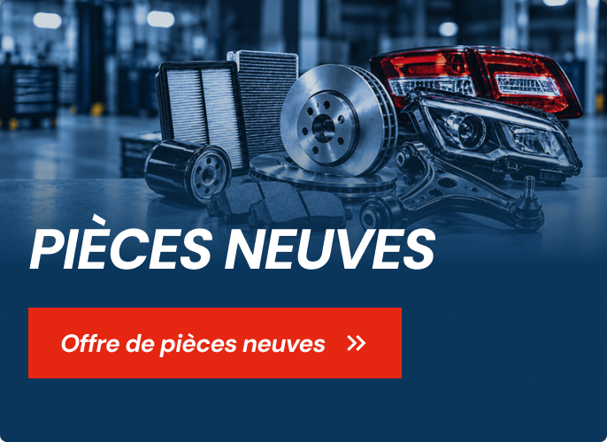 Pièces neuves